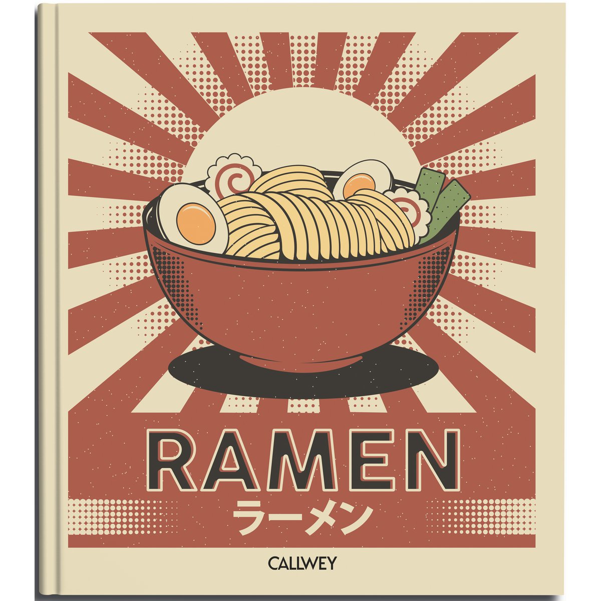 Ramen Kochbuch | Traditionelle & moderne Soulfood-Rezepte
