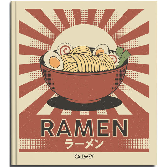 Ramen Kochbuch | Traditionelle & moderne Soulfood-Rezepte